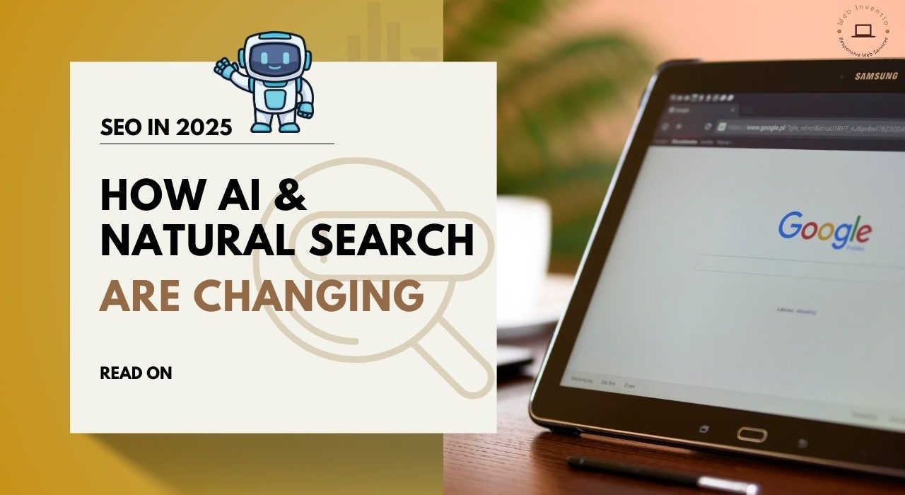 how natural search and AI are changing with SEO in 2025